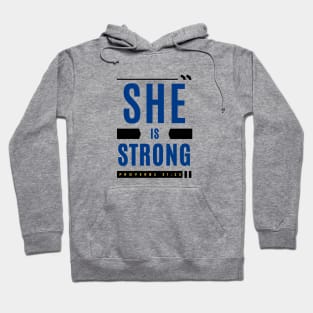 She Is Strong | Christian Women Hoodie